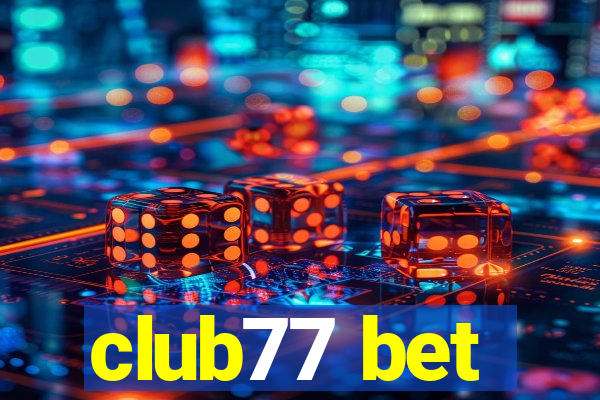 club77 bet